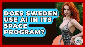 Does Sweden Use AI In Its Space Program? - Unmapping Scandinavia