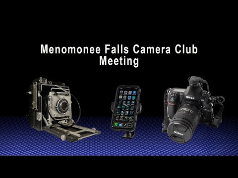 Menomonee Falls Camera Club April 2023 Meeting