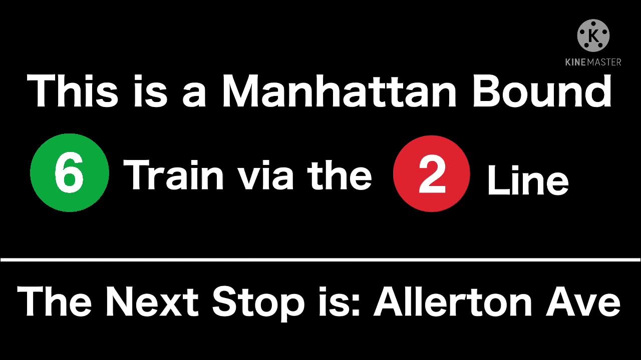 6 train Announcement to Manhattan via 2 Line YouTube