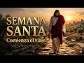 Santo ✝️Inicio del Camino de Jesús | Música Católica de Semana Santa | Inicio de la Pasión