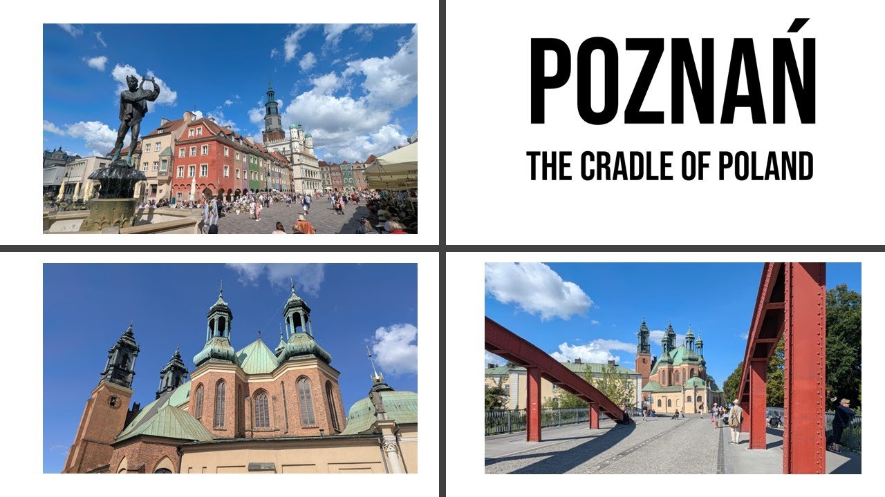 Poznań - The Cradle of Poland 🇵🇱