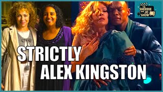 Strictly Alex Kingston