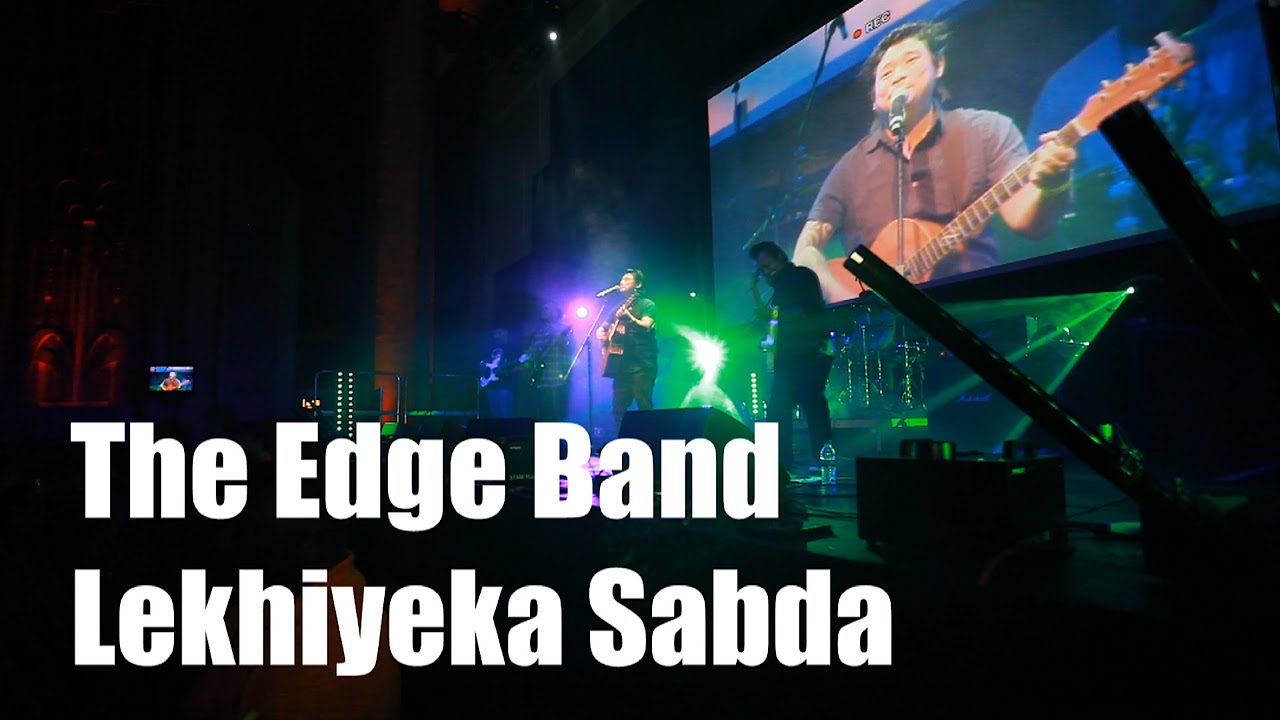 Lekhiyeka Sabda The Edge Band Live