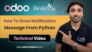 How To Show Notification Message From Python In Odoo