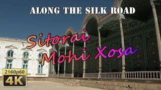Sitorai Mohi Xosa - Uzbekistan 4K Travel Channel