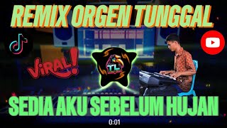 Remix sedia Aku Sebelum Hujan  Cover Tl Project  Versi Ganjur  Viral Terbaru