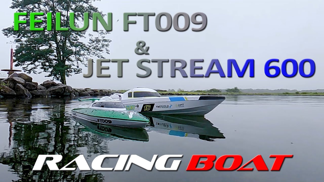 小さいのに速い ラジコンボート Feilun Ft009と京商jet Stream 600 Youtube