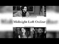 Midnight Loft Online - Konstantin Emelyanov & Alisa Kupriyova