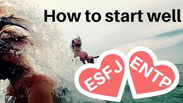 Cognitive Function Framed Relationship: How to Start Well ESFJ ENTP