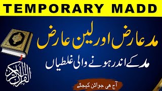 Madd e Aridh & Leen Aridh/Temporary Madd/Learning for beginners.