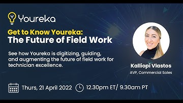 Get to Know Youreka: The Future of Field Work