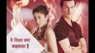 Yeh Rishta Kya Kehlata Hai Bandhan Aise Ban Jate Hai New Male Version Title Song Lyrics | Full
