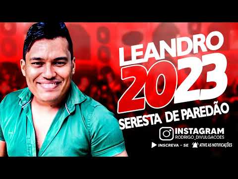 LEANDRO AVILLA 2023 - SERESTA DE PAREDÃO AO VIVO