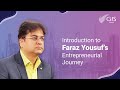 Introduction to faraz yousufs entrepreneurial journey