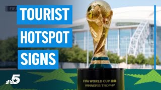 DFW showing tourist hotspot signs months ahead of FIFA World Cup games