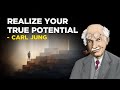 Carl Jung - How To Realize Your True Potential In Life (Jungian Philosophy)