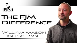 The FJM Difference: Jason Sleppy, William Mason High School