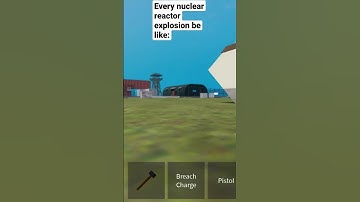 every nuclear reactor Explosion be like