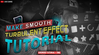 Smooth Turbulence in Alight Motion ||  Alight Motion Tutorial || Free Preset ( XML ) #lakkigaming