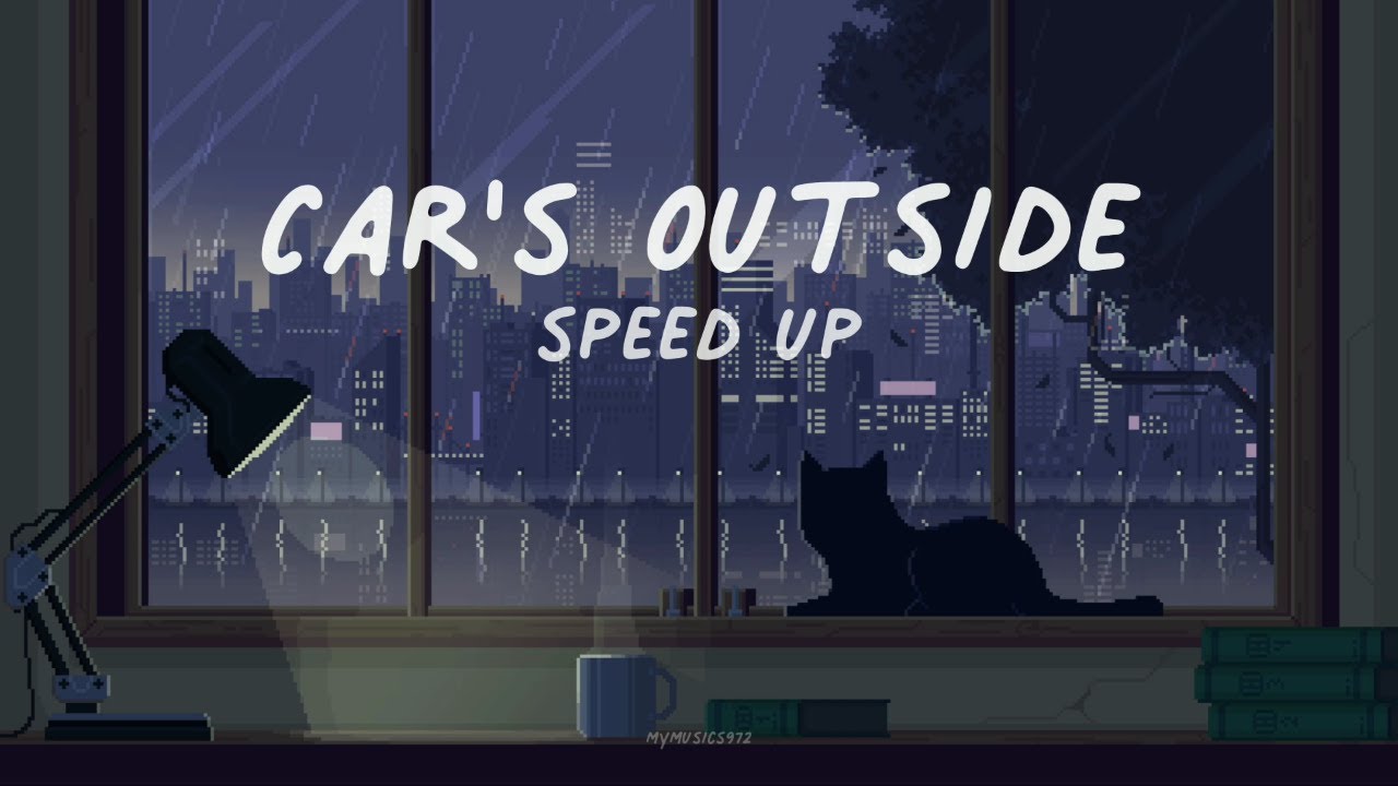 Car's Outside James Arthur (speed up) with lyrics YouTube Music