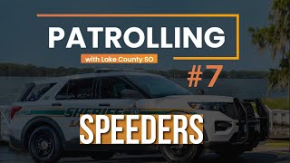 Patrolling w/LCSO - Episode 7