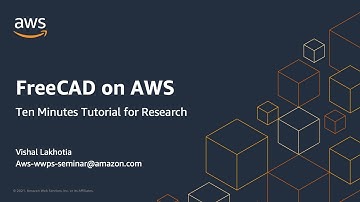 Ten Minute Tutorial for Research: FreeCAD on AWS | AWS Public Sector