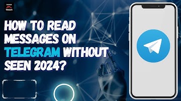 How to Read Messages on Telegram Without Seen 2024?