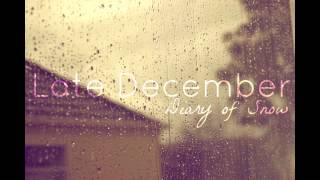 Watch Diary Of Snow Late December video