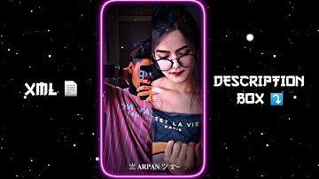 TERA HONE LAGA HOON XML 📈💕|| NEW XML FILE 🎟🦋 || NEW TREND XML 👀💥 || ‎‎‎@arpaneditz1054