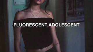 Arctic Monkeys - fluorescent adolescent (lyrics)