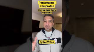 Paracetamol and Ibuprofen, can they be taken together?