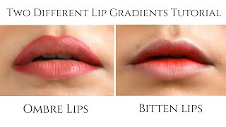 2 Different Lip Gradients Tutorial || Ombre lips | Bitten Lips || SuShree