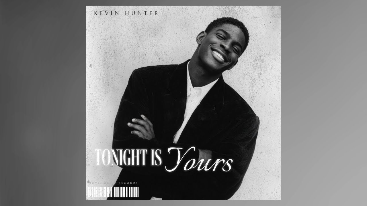 Tonight Is Yours - Kevin Hunter