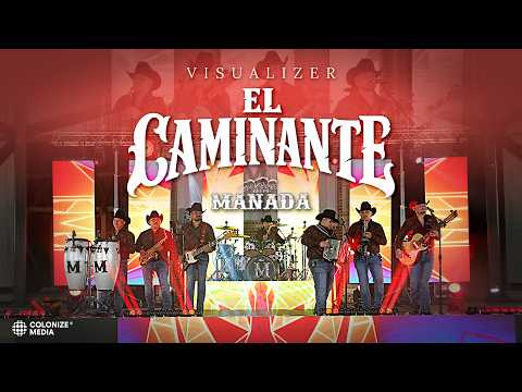 Grupo Manada - El Caminante (Visualizer)