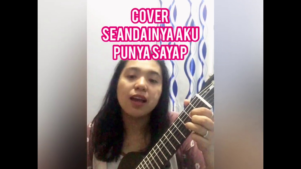 Cover - Seandainya aku punya sayap - YouTube
