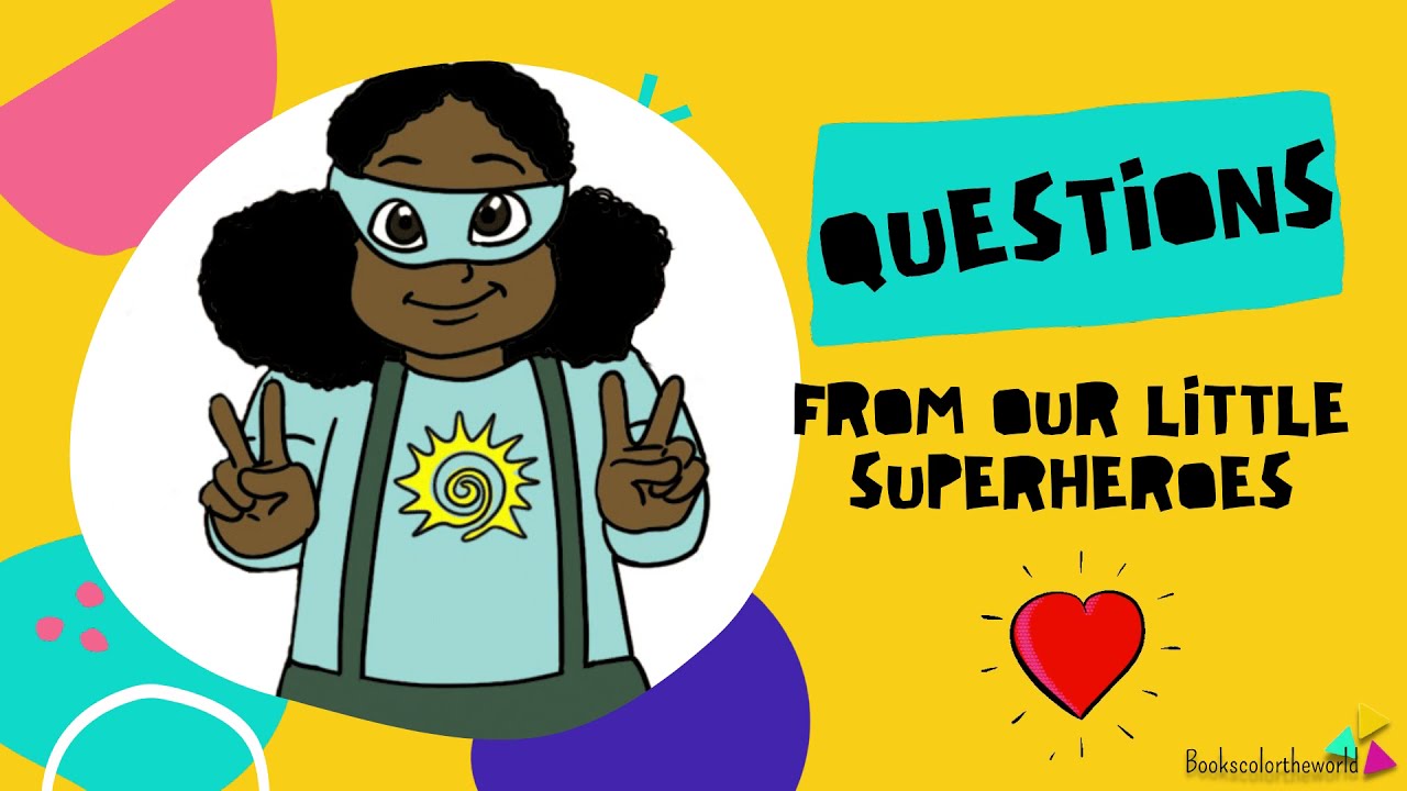 Questions From Our Little Superheroes (2021) | Teaser Trailer 2 | Books Color The World