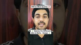 Salaries For Different Jobs In Malta - Europe