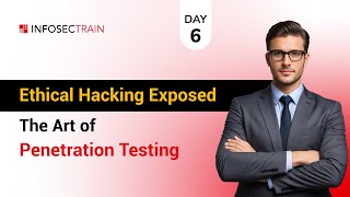Cyber Awareness Masterclass Day 6: Ethical Hacking Exposed! The Art of Penetration Testing!