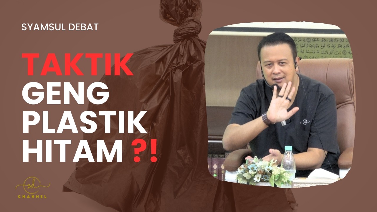 TAKTIK GENG PLASTIK HITAM ?!