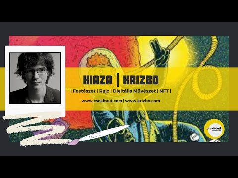 KIAZA | KRIZBO - "Alkotás szívvel, Lélekkel..."