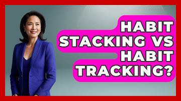 Habit Stacking Vs Habit Tracking? - Ultimate Life Hacks