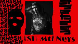 #SH-Mti Ners//#Շ-Մտի Ներս