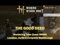 Where Winds Meet - The Good Deed | Wandering Tales Quest Location, Guide & Complete Walkthrough