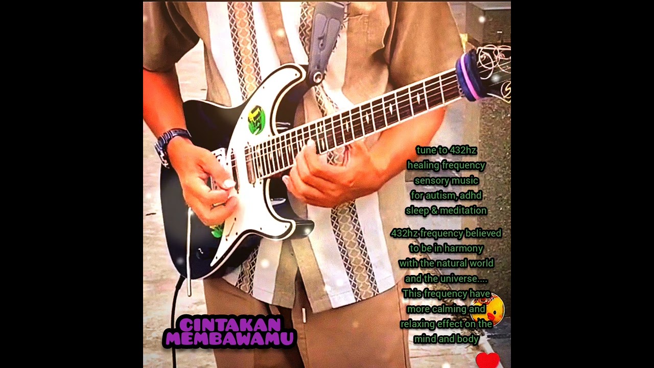 CINTAKAN MEMBAWAMU 432HZ instrumental cover