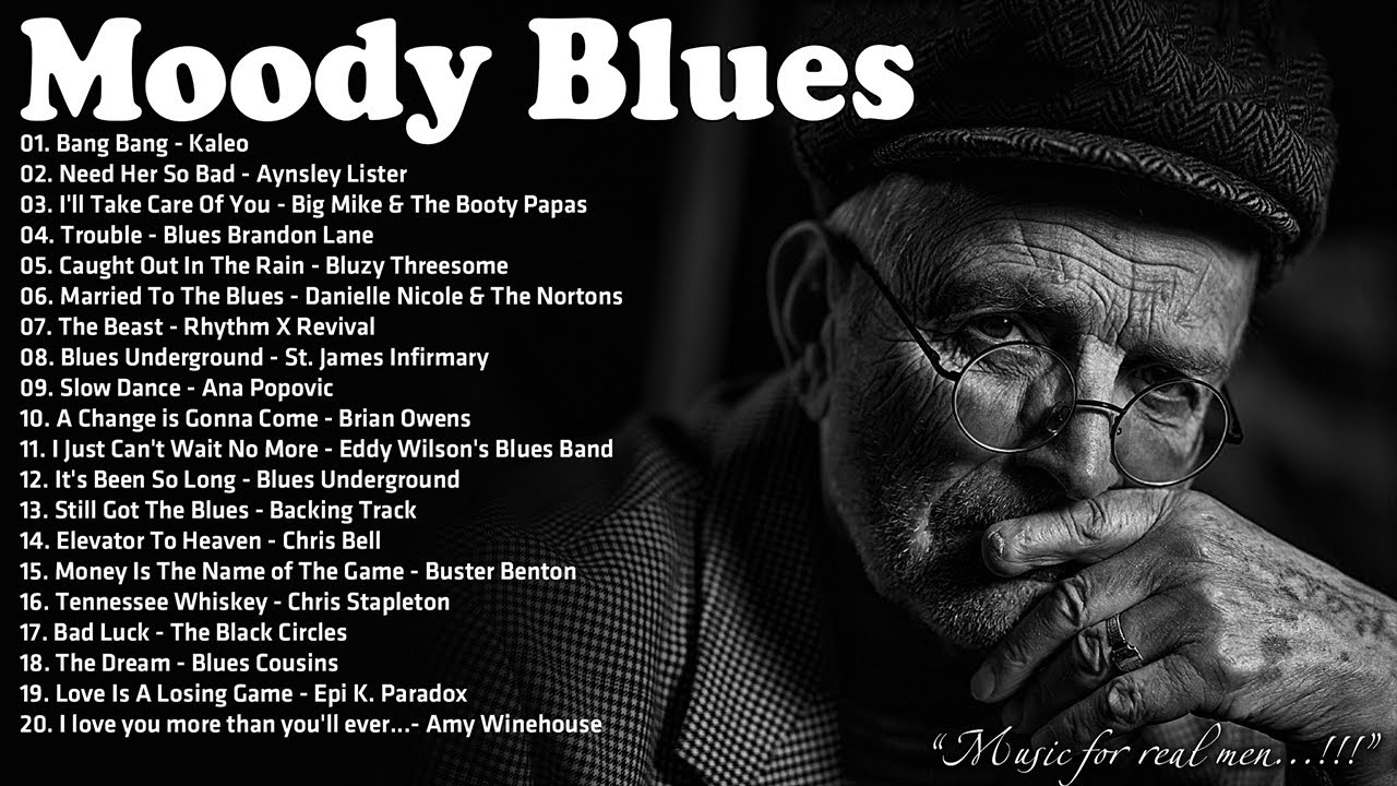 Moody Blues Songs Ever Sad Blues Music For Lonely People Best