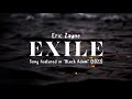 Exile - Eric Zayne (Lyric Video) &quot;Black Adam&quot; End Credits Song