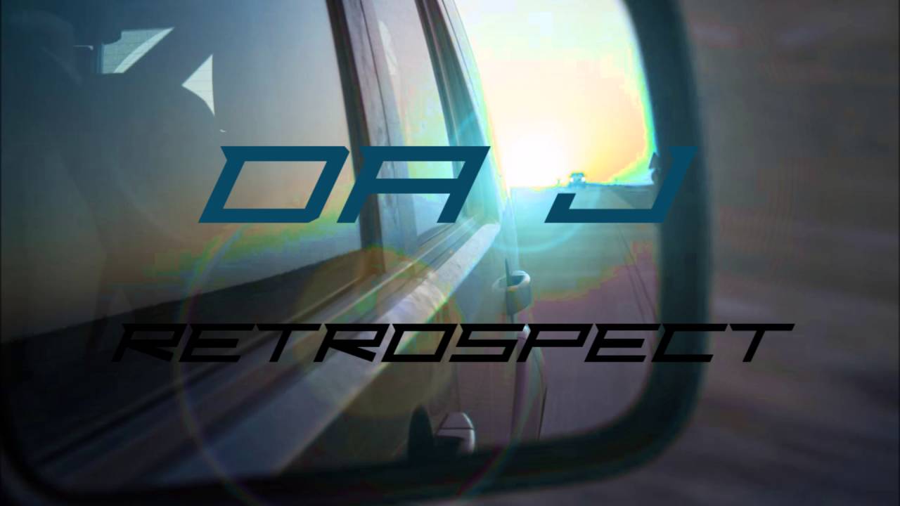 Da J - Retrospect