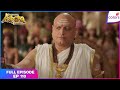 Chakravartin Ashoka Samrat FullEpisode Ep 110 Rajajiraaj Blames Shresht Acharya For The Attack Chakravartin Ashoka Samrat FullEpisode Ep 110 Rajajiraaj Blames Shresht Acharya For The Attack