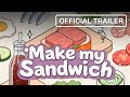 Make my Sandwich - Official Trailer