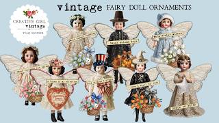 Vintage doll FAIRY ornaments for the Seasons TUTORIAL & paper crafting bundle CRAFTING PROJECT Vintage doll FAIRY ornaments for the Seasons TUTORIAL & paper crafting bundle CRAFTING PROJECT